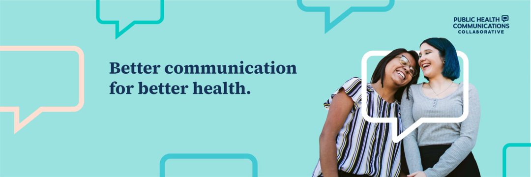 Better communication for better health: Public Health Communications Collaborative banner
