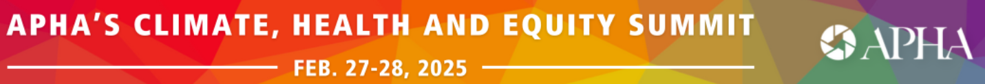 APHA's Climate, Health and Equity Summit