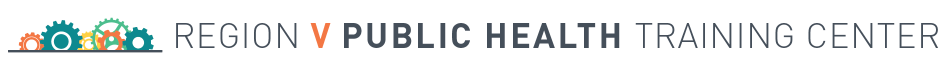 Region V Public Health Training Center