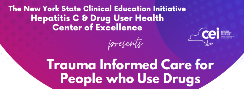 Trauma Informed Care for People who Use Drugs
