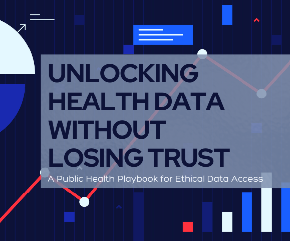 Unlocking Health Data Without Losing Trust