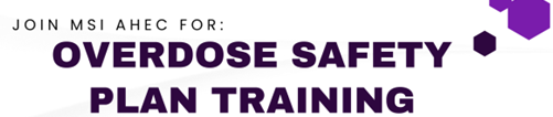 Overdose Safety Plan Training
